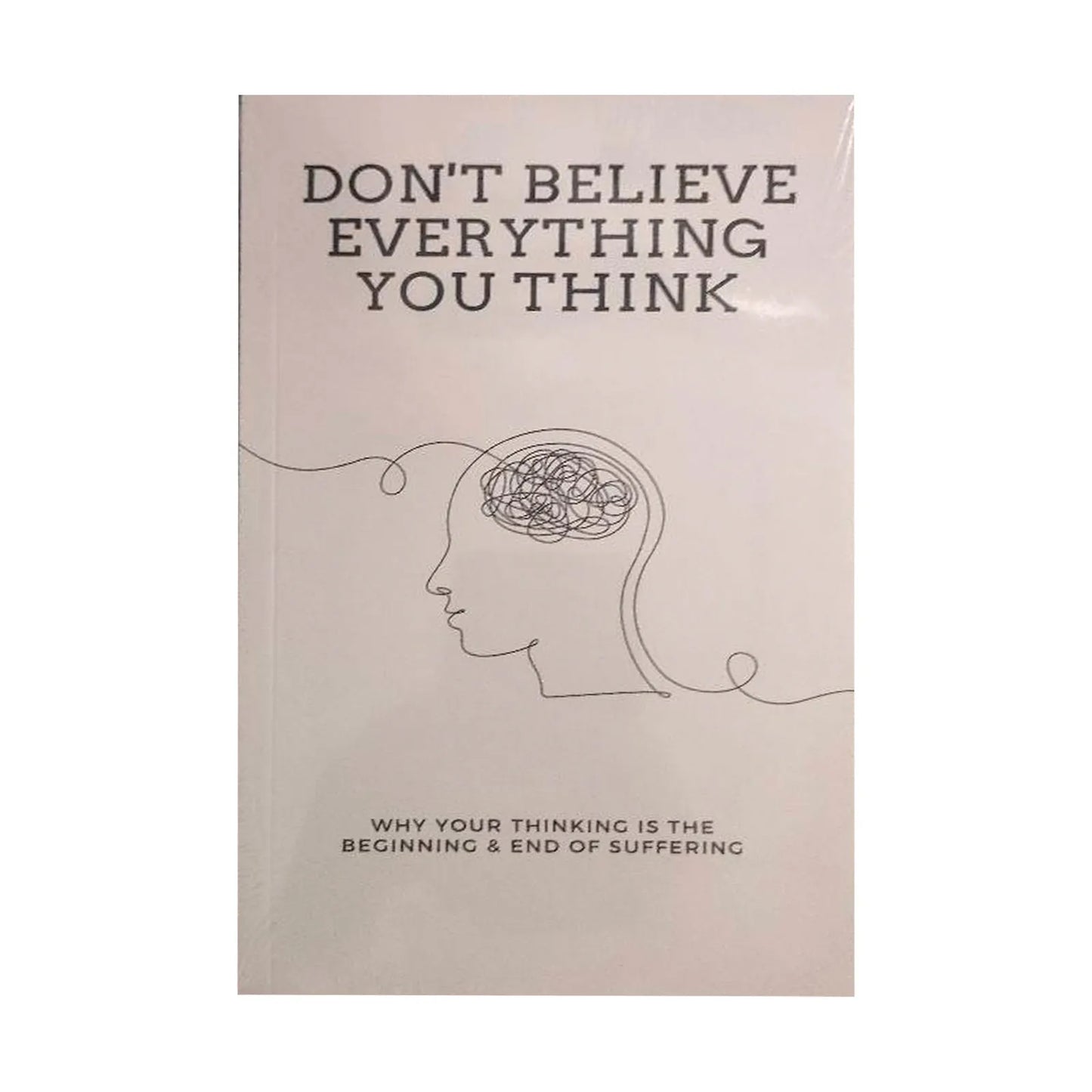 1 Book DON'T BELIEVE EVERYTHING YOU THINK