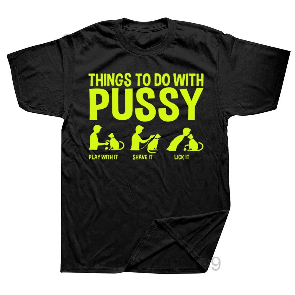 Novelty Awesome Cat Dad T Shirt Women Funny Things To Do with Pussy Tops Pet Family T Shirt Cotton Euro Size Men Unisex T Shirt