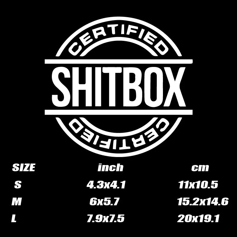 “SHITBOX CERTIFIED”Stickers,funny&creative words stickers with High quality for cars trucks motorcycles &laptops!