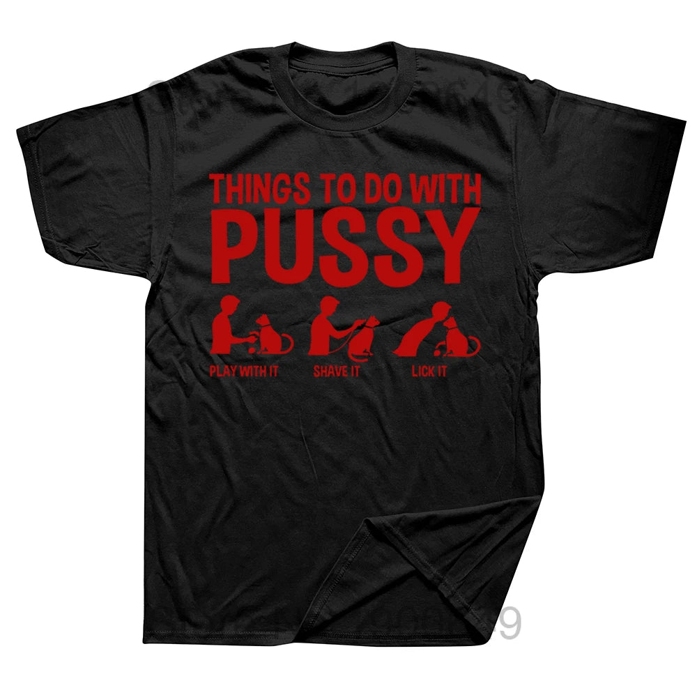 Novelty Awesome Cat Dad T Shirt Women Funny Things To Do with Pussy Tops Pet Family T Shirt Cotton Euro Size Men Unisex T Shirt