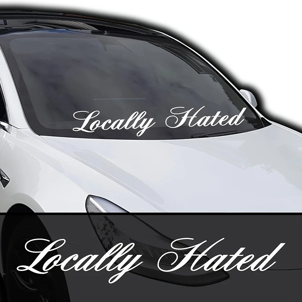 LOCALLY HATED Car Stickers Waterproof Auto Front and Rear Windshield Decoration Self-adhesive Decals Letter Vehicle Accessories