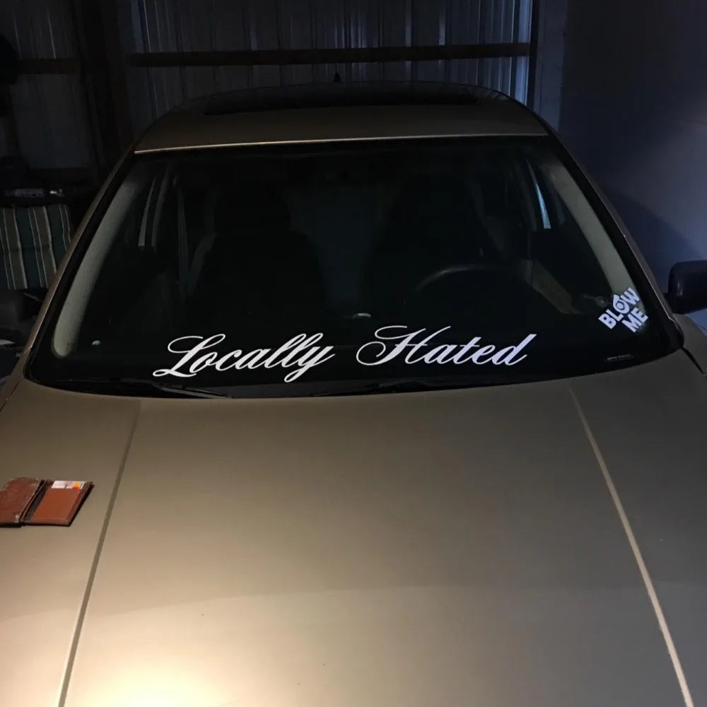 LOCALLY HATED Car Stickers Waterproof Auto Front and Rear Windshield Decoration Self-adhesive Decals Letter Vehicle Accessories